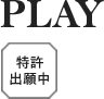 PLAY